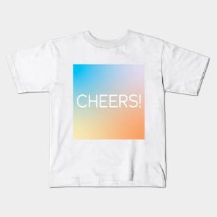 Cheers! Kids T-Shirt